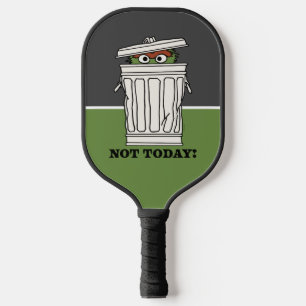 Raquette De Pickleball 1, rue Sésame Oscar le Crouch Pas aujourd'hui !