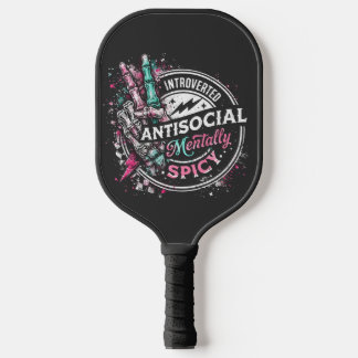 Raquette De Pickleball Antisocial Introverti et Mentalement Épicé