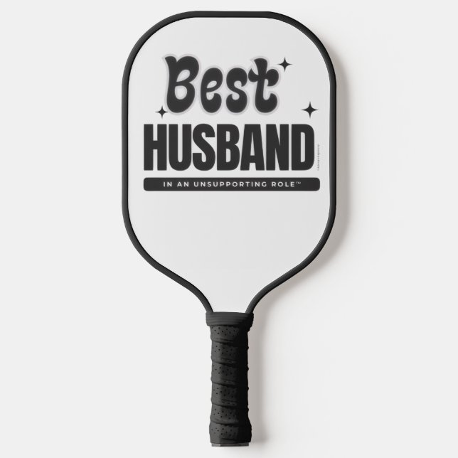 Raquette De Pickleball Best Husband In An Unsupporting Role- (Recto)