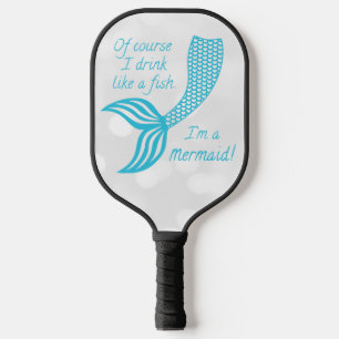Raquette De Pickleball Bien sûr que je bois comme un poisson, je suis une