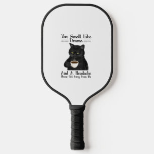 Raquette De Pickleball Café En Chat Noir Vous Sentez Comme Un Drame Et Un