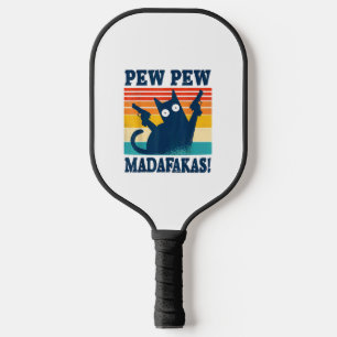 Raquette De Pickleball Cat Pew Pew Madafakas Crazy Cat Gun