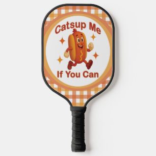 Raquette De Pickleball Catsume-moi si tu peux drôle Hot Dog - Ketchup Pun