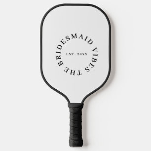 Raquette De Pickleball Club des Demoiselles d'Honneur Design de l'Enterre
