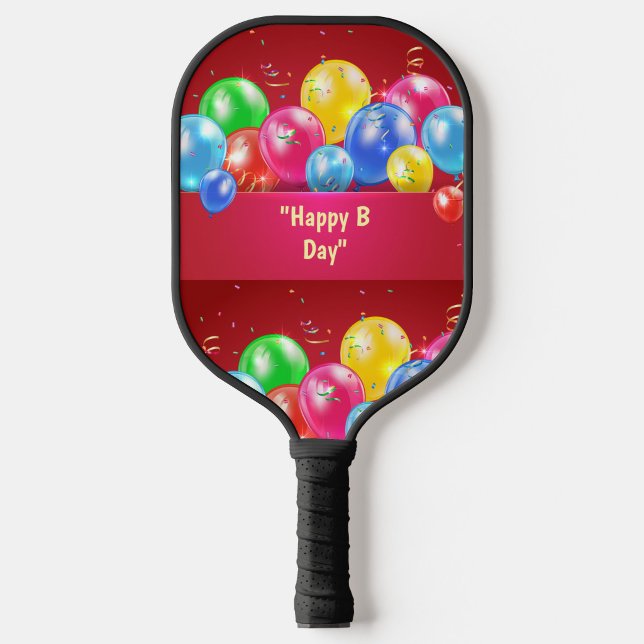 Raquette De Pickleball Colorful Birthday Party Pickleball Paddle  (Bring birthday energy to the court with balloons confetti, and a paddle that's ready to party!)