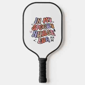 Raquette De Pickleball Dans Mon Époque Éffrayante Infirmière Halloween In