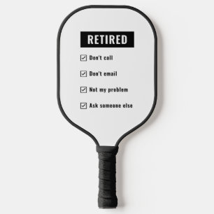 Raquette De Pickleball Drôle sac retraite Humour Retraité Pas mon problèm