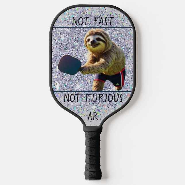 Raquette De Pickleball Drôle Sloth Pas Rapide, Pas Furieux" Personnalisé (Recto)