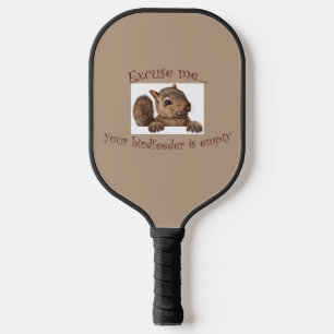 Raquette De Pickleball Excusez-moi...votre chargeur d'oiseaux est vide