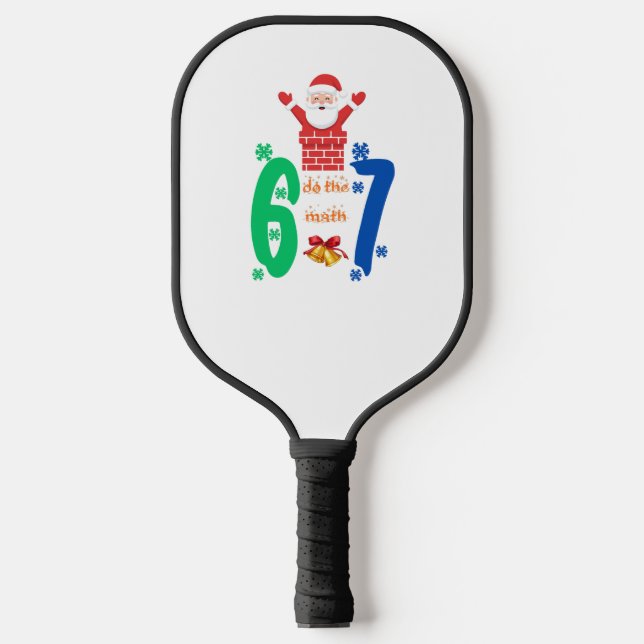 Raquette De Pickleball Faites Le Calcul 67 Meme Noël (Recto)