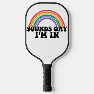 Raquette De Pickleball Fierté gay LGBT Arc-en-ciel Sons Gay Je suis dedan