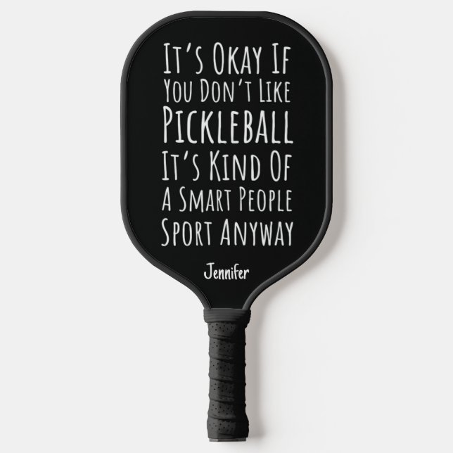 Raquette De Pickleball Funny Pickleball Gifts Player Lover Fan Humor (Recto)