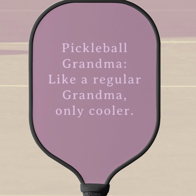 Raquette De Pickleball Grandma drôle de texte personnalisé (Pickleball Grandma - Cool and unique custom racket. )