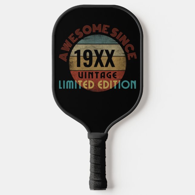 RAQUETTE DE PICKLEBALL INCROYABLE DEPUIS 19XX ÉDITION LIMITÉE (Recto)