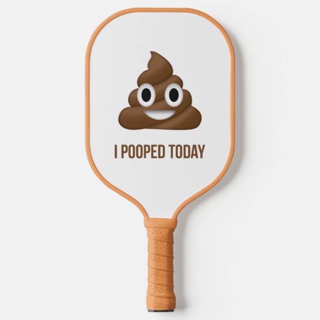 Raquette De Pickleball J'Ai Poopé Aujourd'Hui Poo Emoji (Recto)