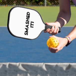 Raquette De Pickleball Je L'Ai Frappé ! Phrase motivationnelle avec tex