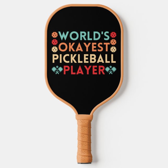 Raquette De Pickleball Joueur de basket-ball le plus Okayest du monde vin (Recto)