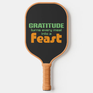 Raquette De Pickleball La gratitude transforme chaque repas en festin