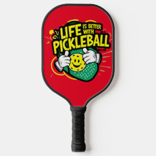 Raquette De Pickleball La vie est meilleure avec le pickleball