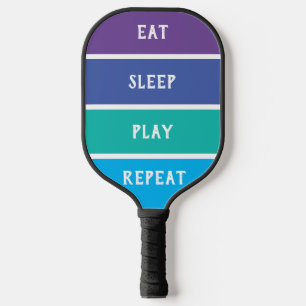 Raquette De Pickleball "Mange, dort, joue, répète" Pickleball Paddle