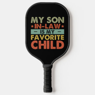 Raquette De Pickleball Mon gendre est mon enfant préféré Famille drôle
