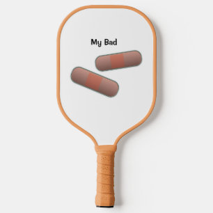 Raquette De Pickleball Mon mauvais BandAid personnalisable Adulte