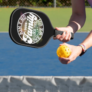 Raquette De Pickleball Pas de famille comme Humour Amusant Anniversaire C