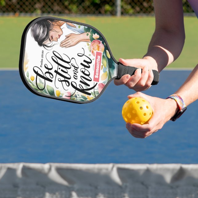 Raquette De Pickleball Personalisé Be Still and Know Christian Women (Insitu)