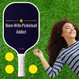 Raquette De Pickleball Personnaliser Maman Femme Accro au Pickleball Nom