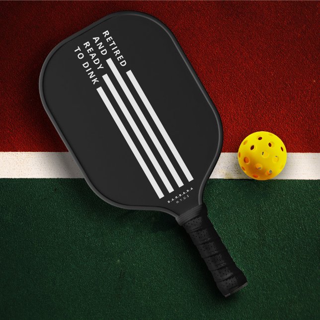 Raquette De Pickleball Rayures Modernes Retraite Retraité Prêt à Dinker (Modern Stripes Retirement Retired Ready to Dink CUSTOM NAME Pickleball Paddle
)