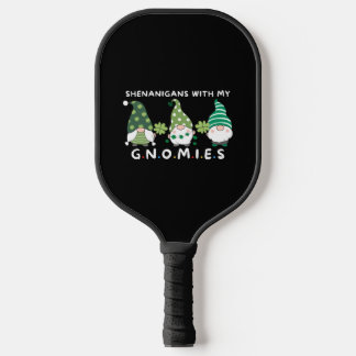 Raquette De Pickleball Shenanigans avec mes gnomes - Drôle de Saint-Patri