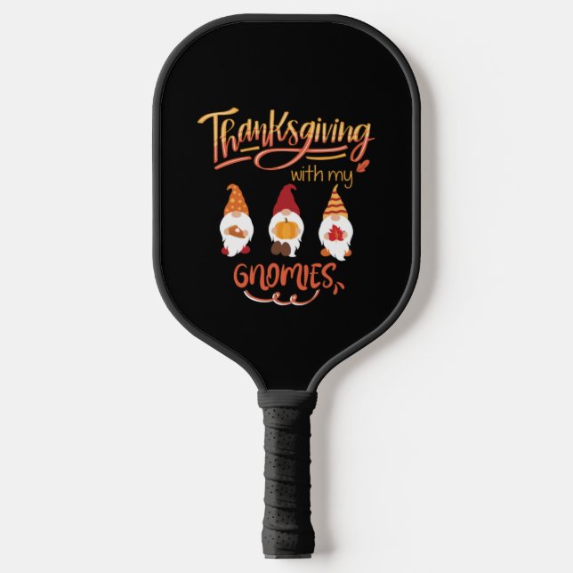 Raquette De Pickleball Thanksgiving With My Gnomies139   (Recto)