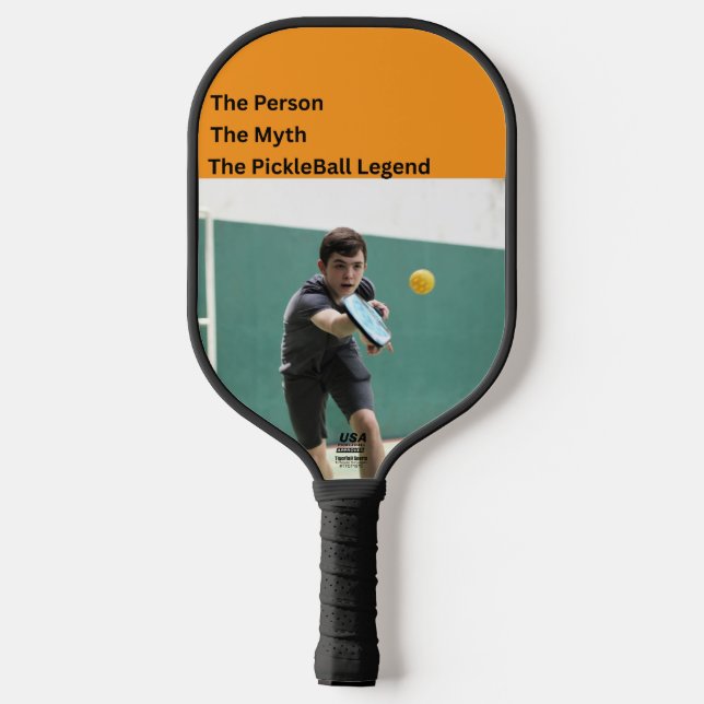 Raquette De Pickleball The Person • The Myth • The Pickleball Legend (Verso)