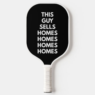 Raquette De Pickleball This Guy Sells Homes Homes Homes Customized 