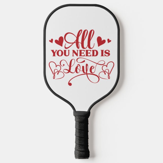 Raquette De Pickleball Tout Ce Dont Vous Avez Besoin Est Love Typographie (Recto)