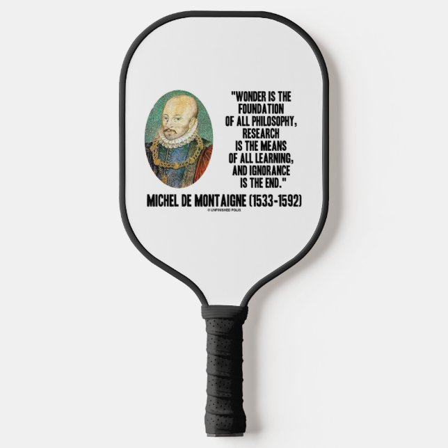 Raquette De Pickleball Wonder Is The Foundation Of Philosophy Montaigne (Recto)
