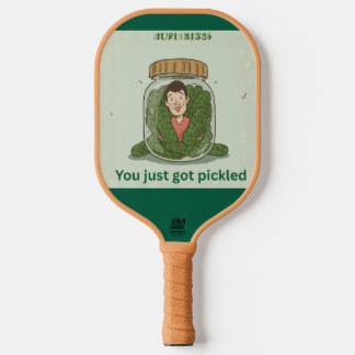 Raquette De Pickleball You Just Got Pickled Funny Pickleball Paddle