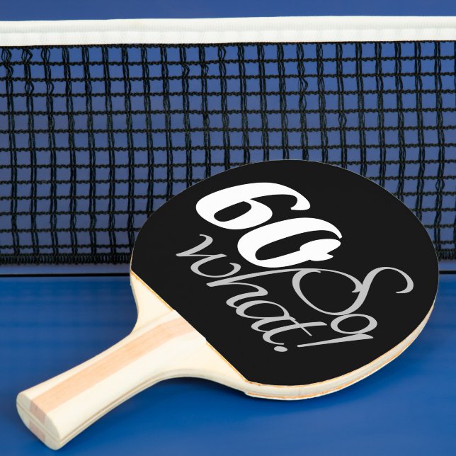 Raquette De Ping Pong 60e anniversaire amusant Citation Inspirationnelle (Insitu)