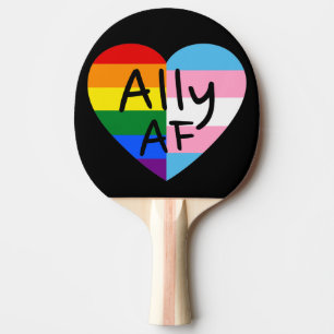 Raquette De Ping Pong Ally AF III - Drapeau LGBTQ Fierté Gay Transgenre