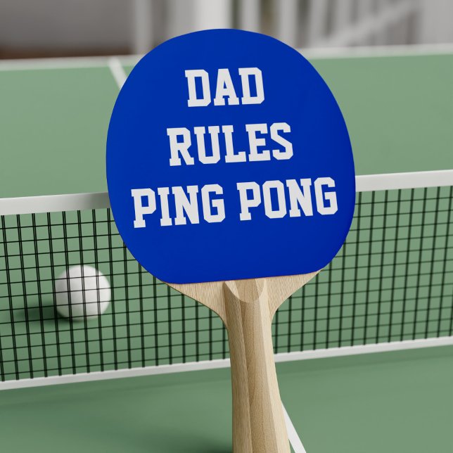 Raquette De Ping Pong Bleu et blanc papa Règles Ping Paddle (Perfect paddle for the ping pong champion who rules!)