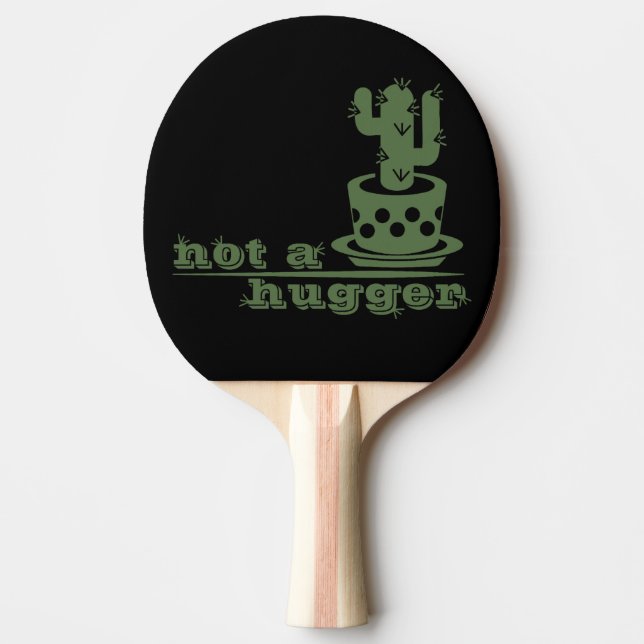 Raquette De Ping Pong Cactus Pas un gros cactus drôle dire (Devant)