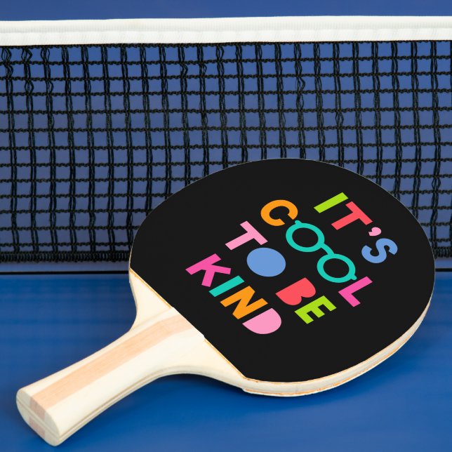Raquette De Ping Pong C'est Cool d'être gentil (Insitu)