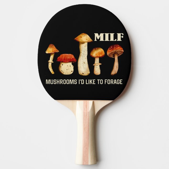 Raquette De Ping Pong Champignons Milfs J'Aimerais Fourrer, Champignons  (Devant)