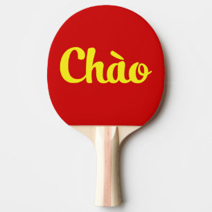 Raquette De Ping Pong Chào / Hello ~ Vietnam / Vietnamien / Tiêt Viêt