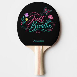 Raquette De Ping Pong Citation Just Breathe Floral Papillon Inspirant 