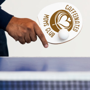 Raquette De Ping Pong Club des mamans caféinées Maman branchée amoureuse