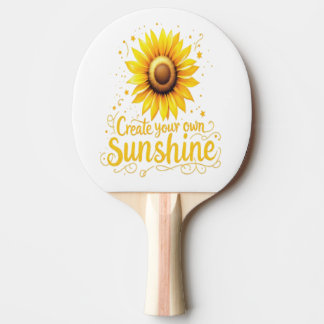 Raquette De Ping Pong Créer votre propre soleil - Tournesol motivant