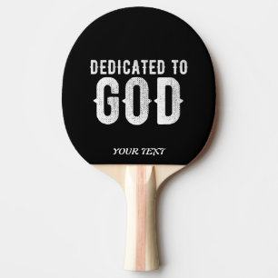 RAQUETTE DE PING PONG DÉDIÉ À DIEU COOL PERSONNALISABLE TEXTE BLANC