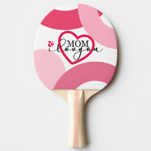 Raquette De Ping Pong Design élégant Texte Maman Je t'aime Avec coeur