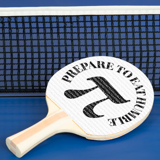 Raquette De Ping Pong Drôle Préparez-vous à manger quelques Humble Pi (Insitu)